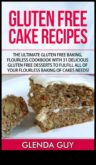 Flourless Fantasy Информация за вкусни и засищащи храни и неизползване глутен