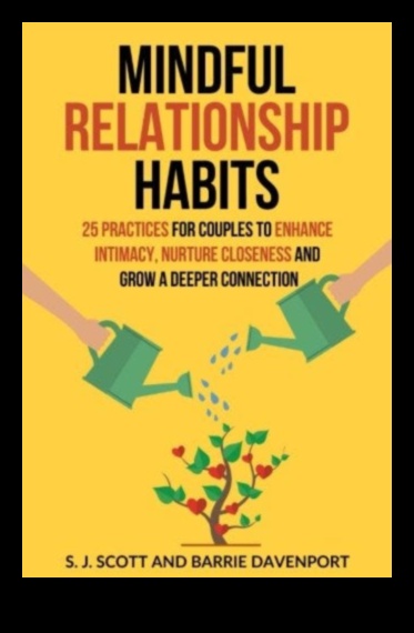 Хармония в любовта: Подхранване на съзнателни връзки за трайни взаимоотношения